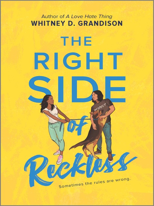 Title details for The Right Side of Reckless by Whitney D. Grandison - Available